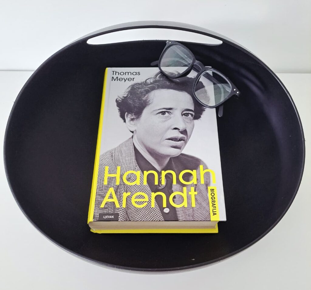 Književna recenzija: Thomas Meyer, “Hannah Arendt – Biografija”