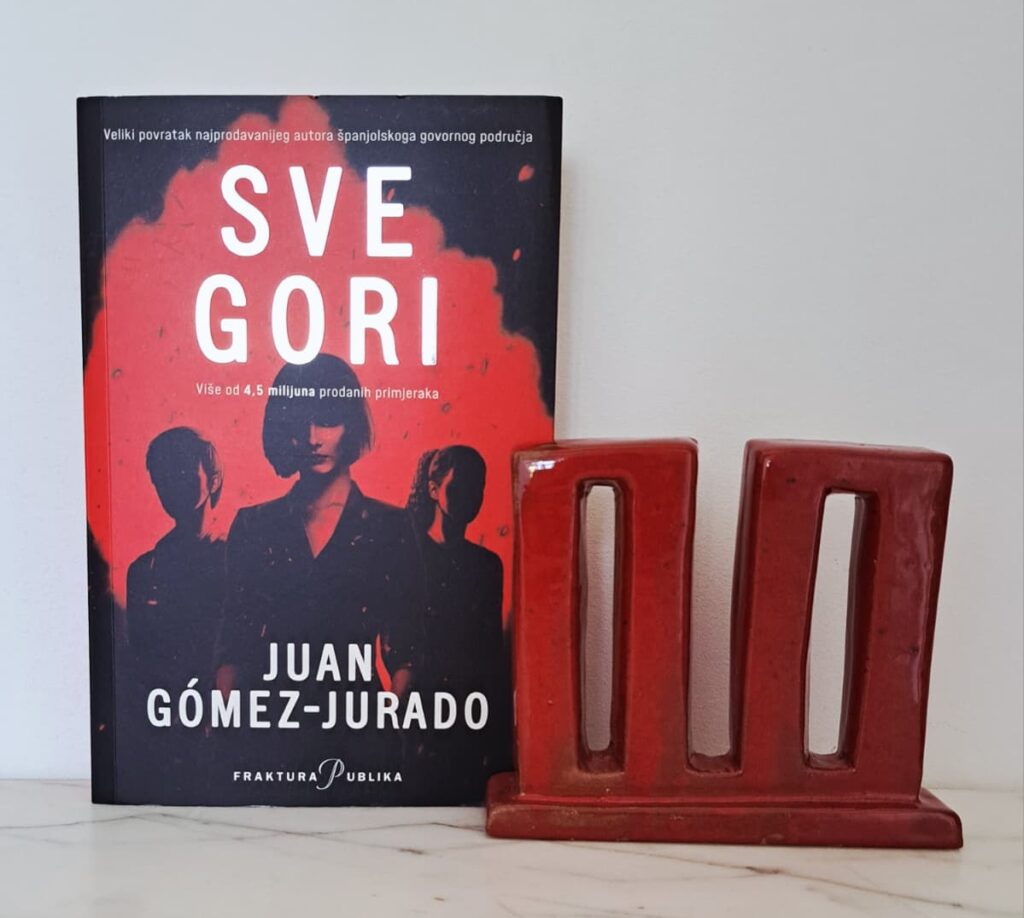 Književna recenzija: Juan Gómez-Jurado, “Sve gori”