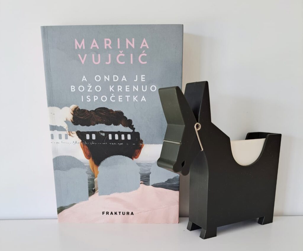 Književna recenzija: Marina Vujčić, “A onda je Božo krenuo ispočetka”